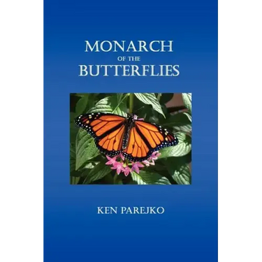 Monarch of the Butterflies