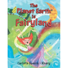 The Planet Earth is Fairyland