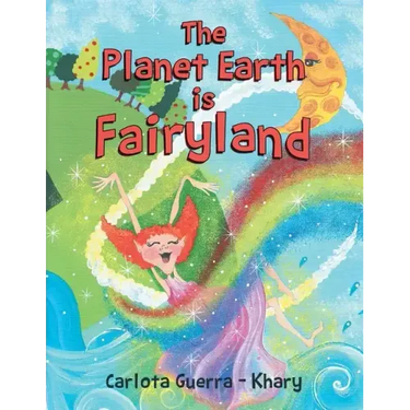The Planet Earth is Fairyland