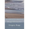 An Immigrant American: Kopp Chronicles