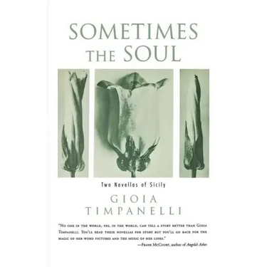 Sometimes the Soul: Two Novellas of Sicily