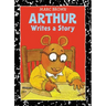 Arthur Writes a Story: An Arthur Adventure