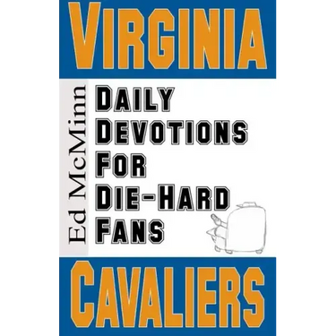 Daily Devotions for Die-Hard Fans Virginia Cavaliers