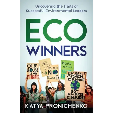 Eco Winners: Uncovering the Traits of Successful Environmental Leaders