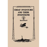 Great Inventors and Their Inventions (Yesterday's Classics)