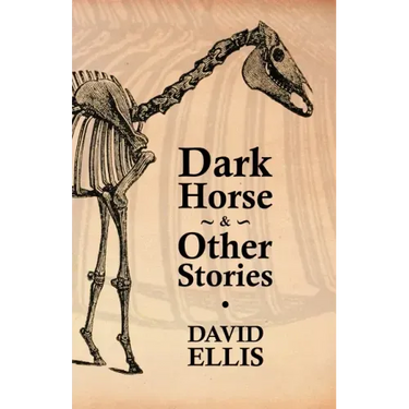 Dark Horse & Other Stories