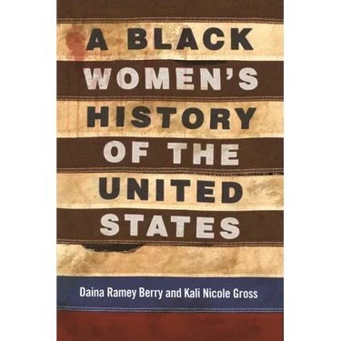 A Black Women's History of the United States