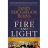 Fire and Light: How the Enlightenment Transformed Our World