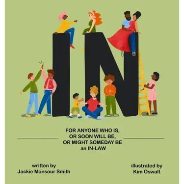 In: For Anyone Who Is, Or Soon Will Be, Or Might Someday Be an In-Law