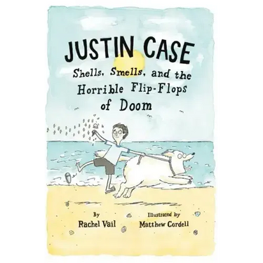 Justin Case: Shells, Smells, and the Horrible Flip-Flops of Doom