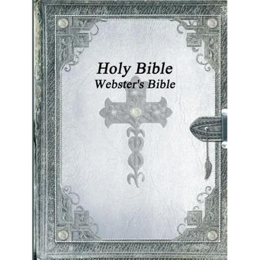 Holy Bible: Webster's Bible