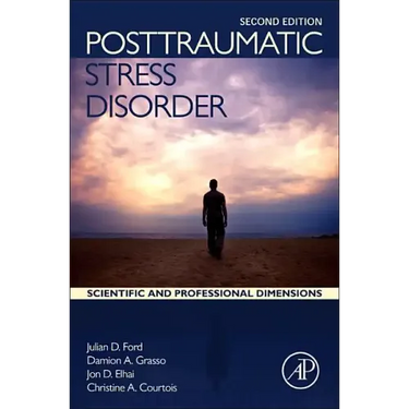 Posttraumatic Stress Disorder: Scientific and Professional Dimensions