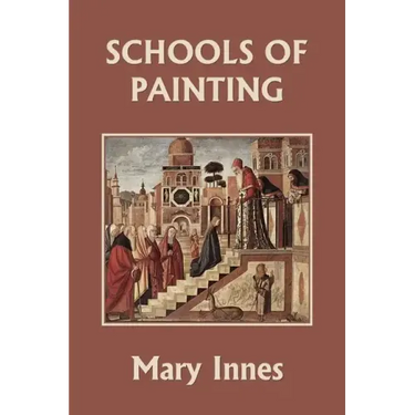 Schools of Painting (Color Edition) (Yesterday's Classics)