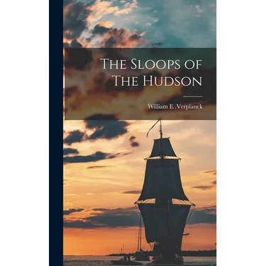 The Sloops of The Hudson