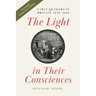 The Light in Their Consciences: Early Quakers in Britain, 1646-1666