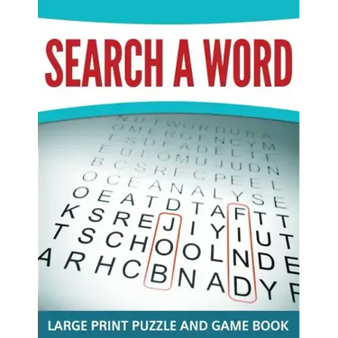 Search A Word: Large Print Puzzle and Game Book