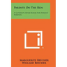 Parents On The Run: A Common Sense Book For Today's Parents