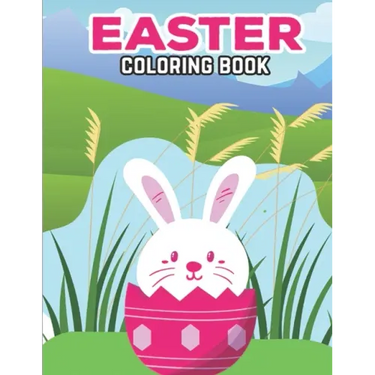 Easter Coloring Book: Easter Coloring Book for Children Boys and Girls. Easter Day Funny Bunny Coloring Book