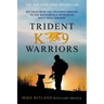 Trident K9 Warriors