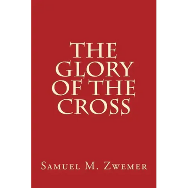 The Glory of The Cross