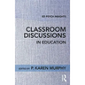 Classroom Discussions in Education
