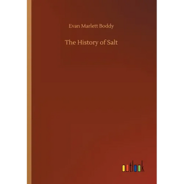 The History of Salt