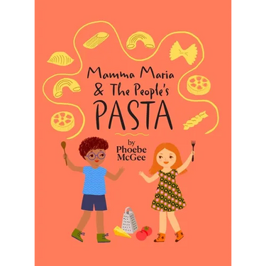 Mamma Maria and The People's Pasta
