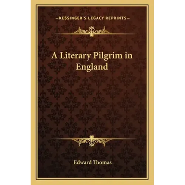 A Literary Pilgrim in England