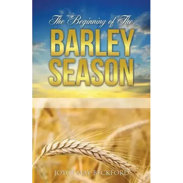 The Beginning of The Barley Season