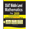 SSAT Middle Level Mathematics Prep 2019: A Comprehensive Review and Ultimate Guide to the SSAT Middle Level Math Test