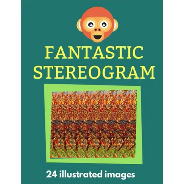 Fantastic Stereogram: 24 Illustrated Images