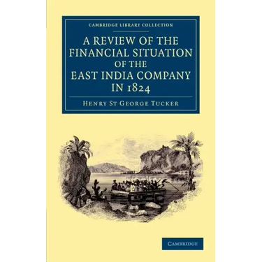 A Review of the Financial Situation of the East India Company