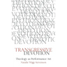 Transgressive Devotion: Theology as Performance Art