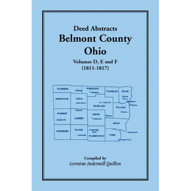 Deed Abstracts, Belmont County, Ohio: Volume D, E, and F (1811-1817)