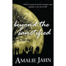 Beyond the Sanctified