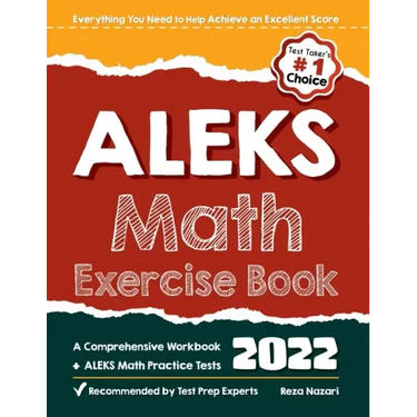 ALEKS Math Exercise Book: A Comprehensive Workbook + ALEKS Math Practice Tests