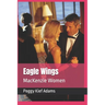 Eagle Wings: MacKenzie Women