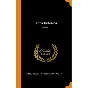 Biblia Hebraica; Volume 1