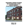 Urban Planning, Community Development and the Systematic Abuse of African- American Communities: : Contextual Appraisal, Commentary and Critique