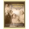 Our Shining Legacy: The Waller-Dungee Family Story 1900-2020