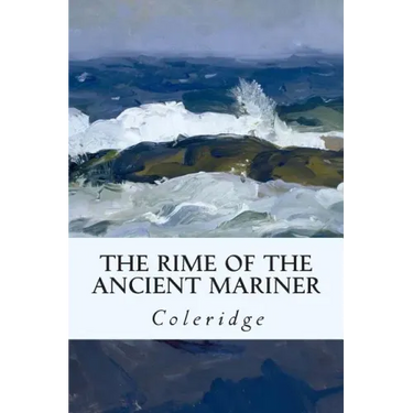 The Rime of the Ancient Mariner