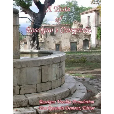 A Taste of Roscigno e Campania II