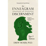 The Enneagram of Discernment (Type Three Edition): The Way of Vocation, Wisdom, and Practice