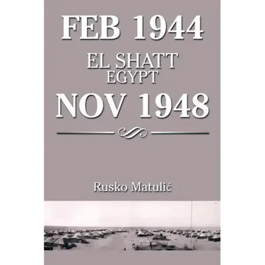 Feb 1944 El Shatt Egypt Nov 1948