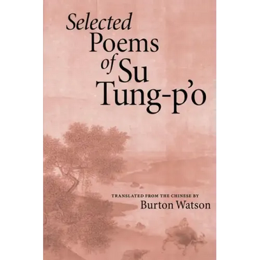 Selected Poems of Su Tung-P'o