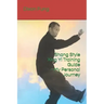 Shang Style Xing Yi Training Guide--My Personal Journey