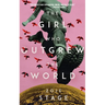 The Girl Who Outgrew the World