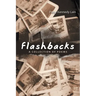 Flashbacks: A Collection of Poems