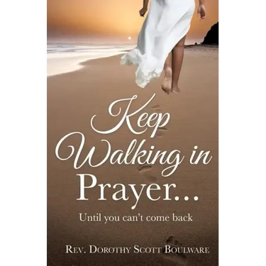 Keep Walking in Prayer...