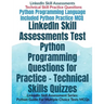 LinkedIn Skill Assessments Test Python Programming Questions for Practice - Technical Skills Quizzes: LinkedIn Skill Assessment Series: Python Guide F